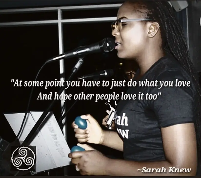 Sarah Knew on stage with shakers at the microphone, with the quote "At some point you have to just do what you love and hope other people love it too"